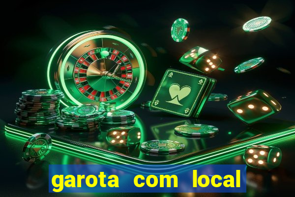 garota com local em joinville